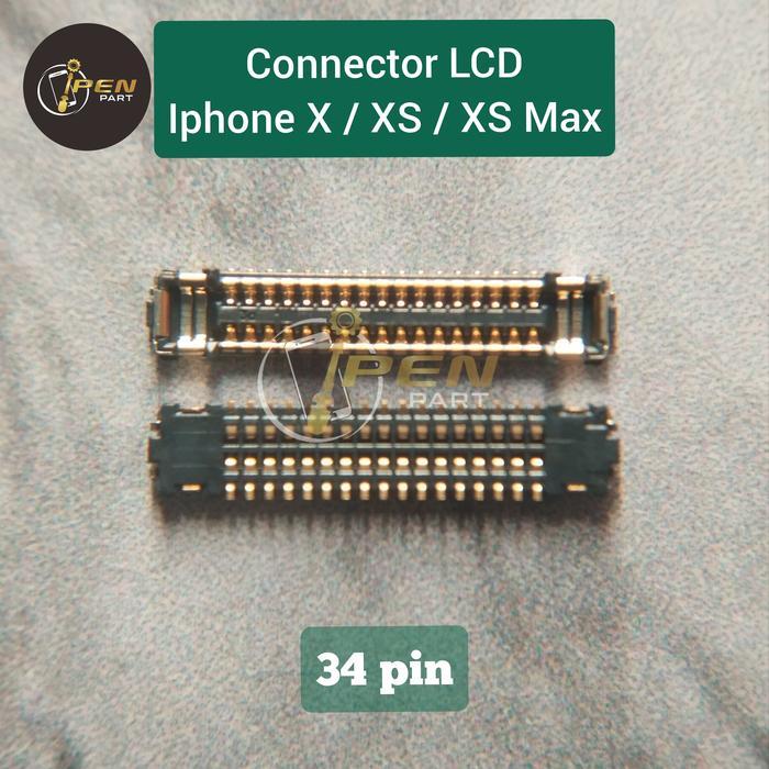 Konektor LCD Iphone X Xs Max Original Socket Connector Layar Di Mesin *