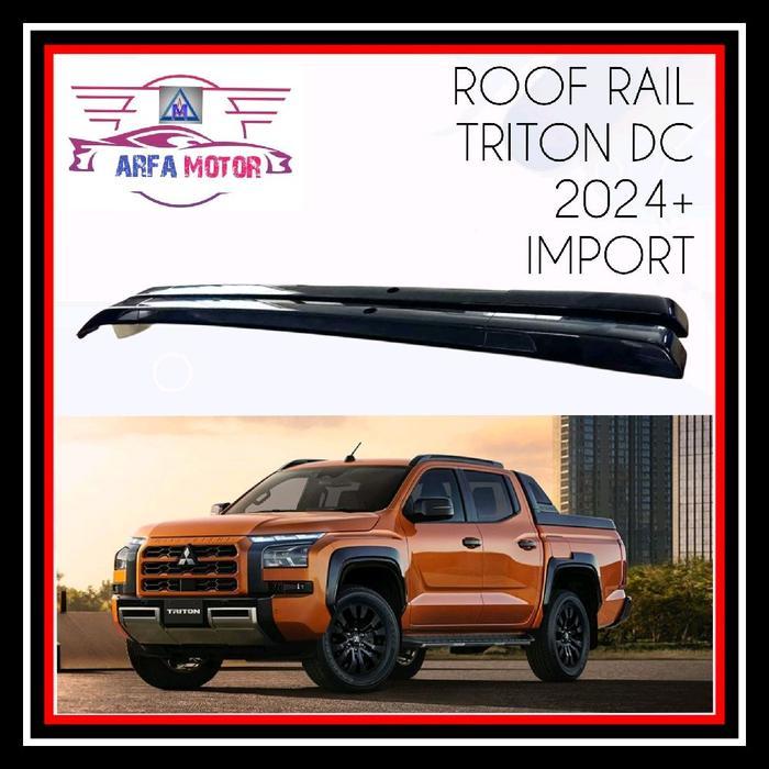 Roof Rail Triton 2024 2025 DC Roof Rail All New Triton 2024 2025 Doubel Cabin