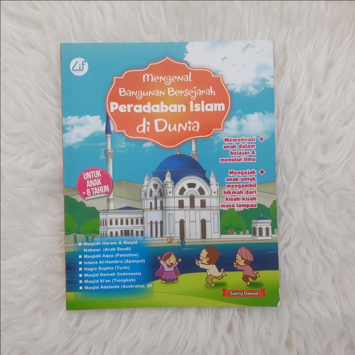 ASLI Buku Mengenal Bangunan Bersejarah Peradaban Islam Di Dunia CIF READY STOCK