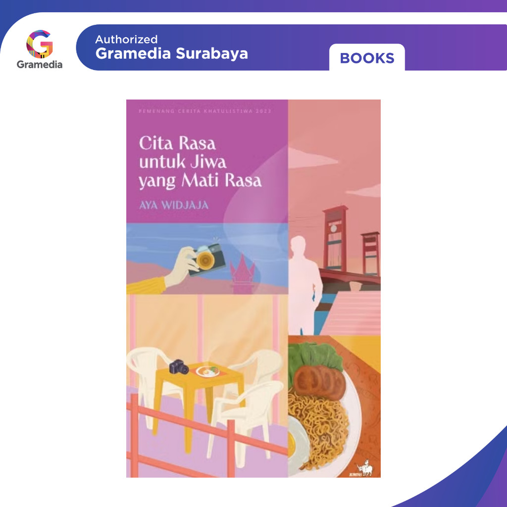 Gramedia Surabaya -Cita Rasa Untuk Jiwa Yang Mati Rasa