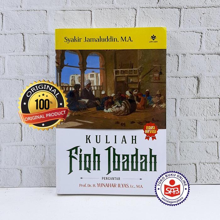 TERLARIS Kuliah Fiqh Ibadah - Syakir Jamaluddin READY STOCK