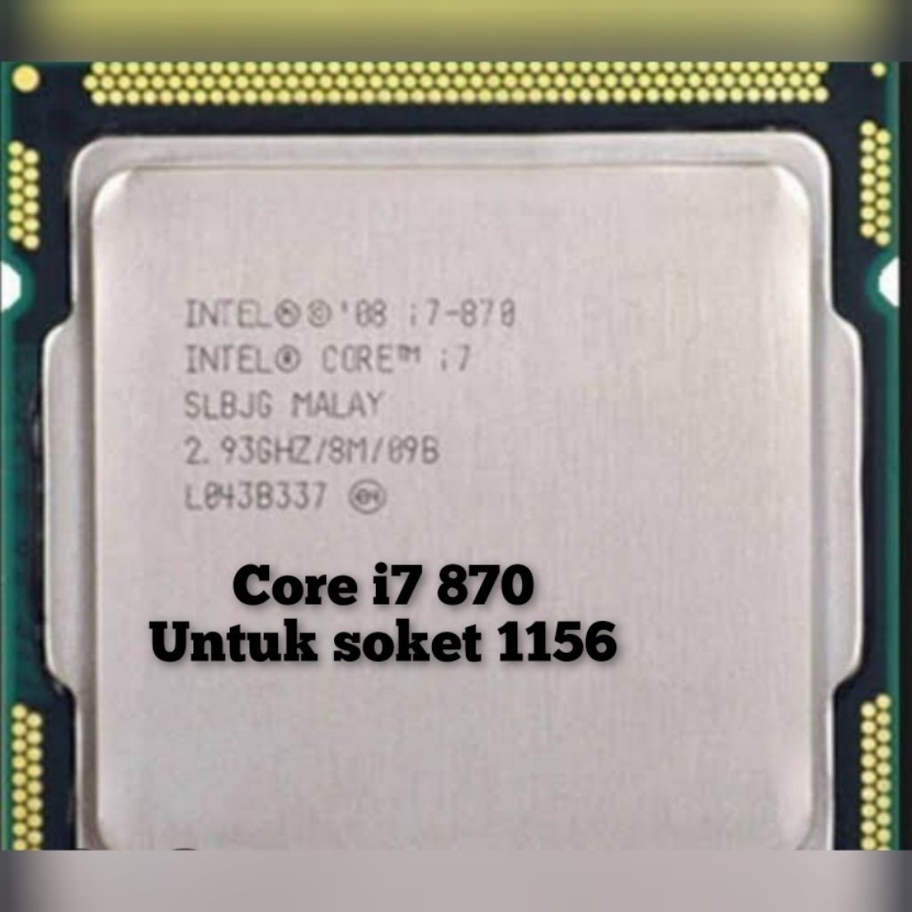 BESSELER PROCESSOR CORE I7 870 PROCESSOR I7 870 CORE I7 870
