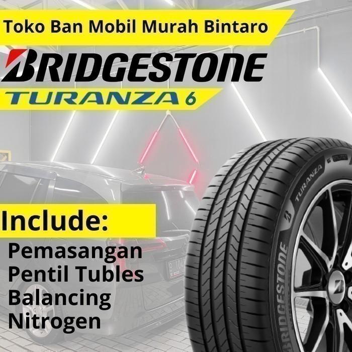 Ban mobil bridgestone turanza 6 235/60 R18 honda crv nissan xtrail santa fe 235 60 R18 bridgestone