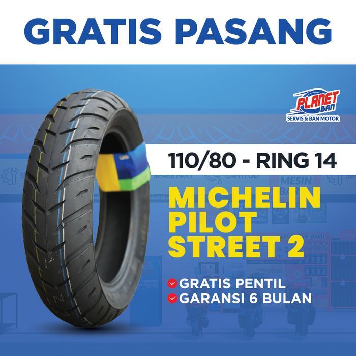 Ban Motor Ring 14 - 110/80 Michelin Pilot Street 2 (Ban Motor DEPAN Aerox, PCX 160, ADV 150, ADV