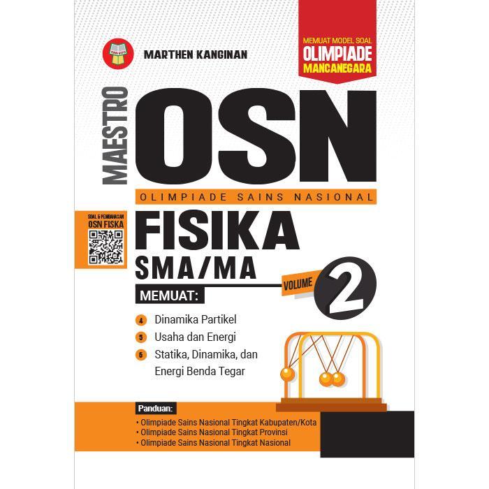 BUKU MAESTRO OSN FISIKA SMA/MA VOLUME 2 - Marthen Kanginan