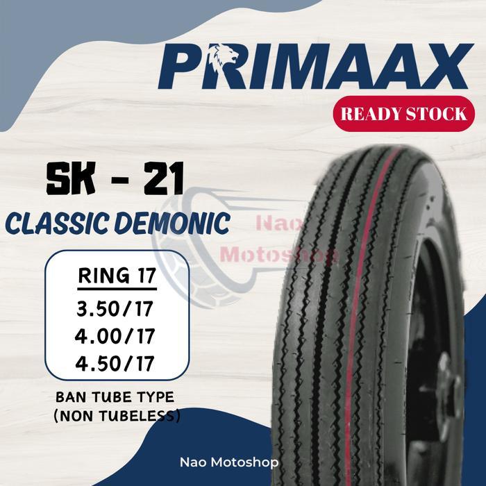 Ban Primaax SK-21 Classic Demonic Ring 17 Tube Type (Non Tubeless) Ban Caferacer Japstyle Chopper