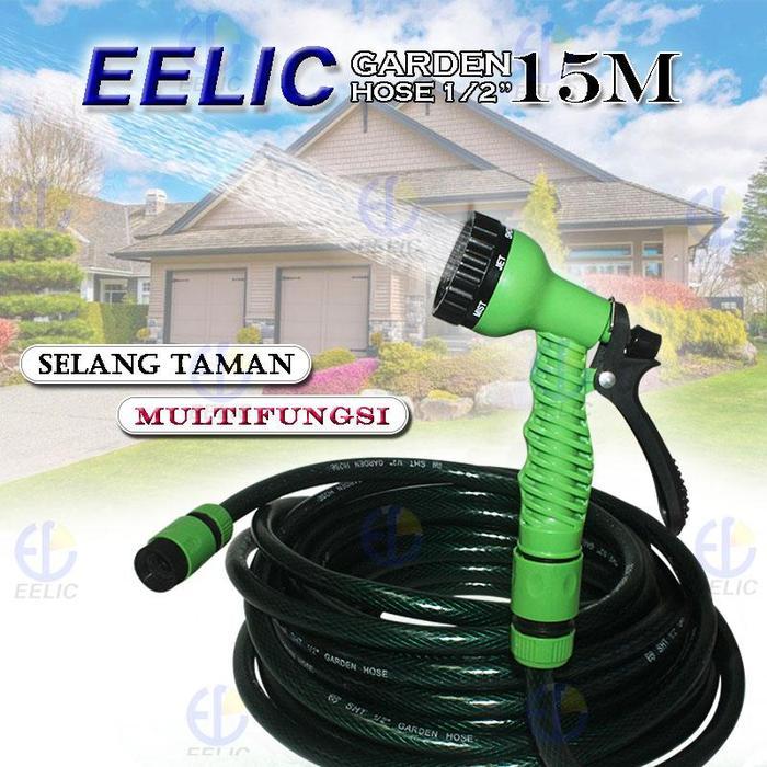 EELIC GAH-A15M GARDEN HOSE SELANG TAMAN 15 METER DAN DIAMETER SELANG 1/2" SELANG AIR MULTIFUNGSI