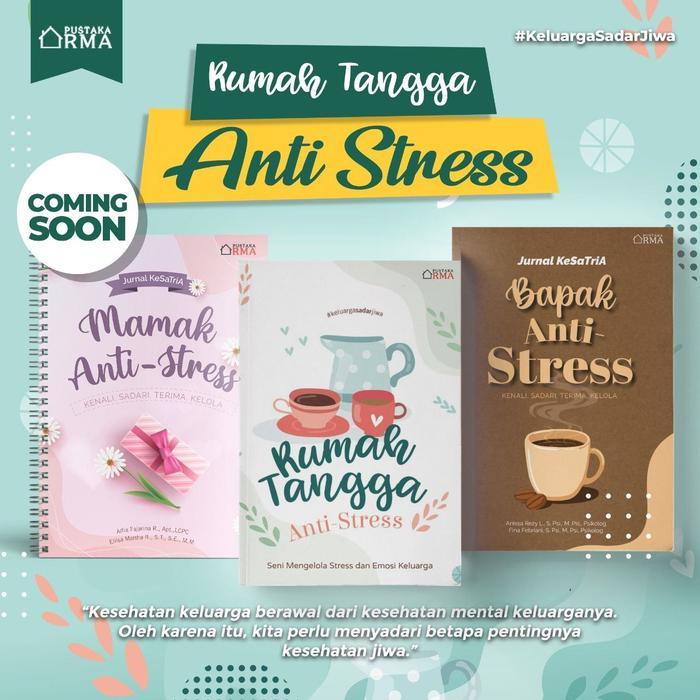Ready Rumah Tangga Anti Stress (Buku Seni Mengelola Stres dan Emosi Keluarga)
