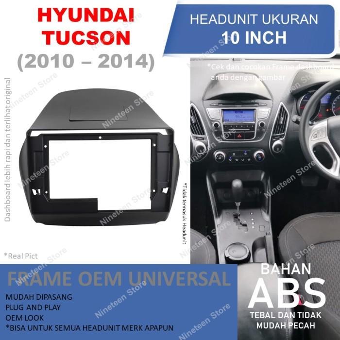 Frame Hyundai Tucson Untuk Headunit Head Unit Android 10 Inch Pnp