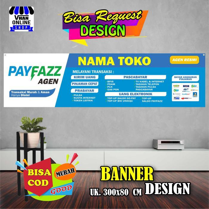 Spanduk Banner Agen Payfazz, Konter Murah, Keren, bagus