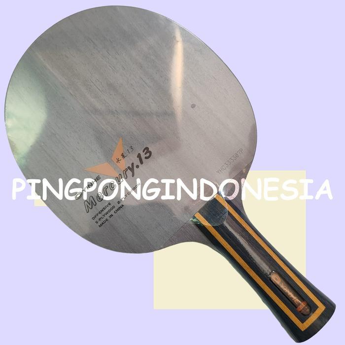 Yinhe Y13 - Blade Kayu Fiber Pingpong Y-13 Mercury.13 Mercury13 Bet Kayu Tenismeja Fl St