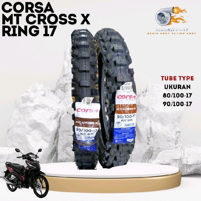 Ban Motor CORSA MT CROSS X Ring 17 Tube Type Ukuran 90/100-17 80/100-17