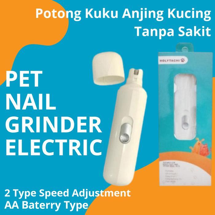 Pet Nail Grinder Kikir Kuku Anjing Kucing