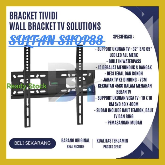 BRACKET LCD LED TV MONITOR 32-65 INCH