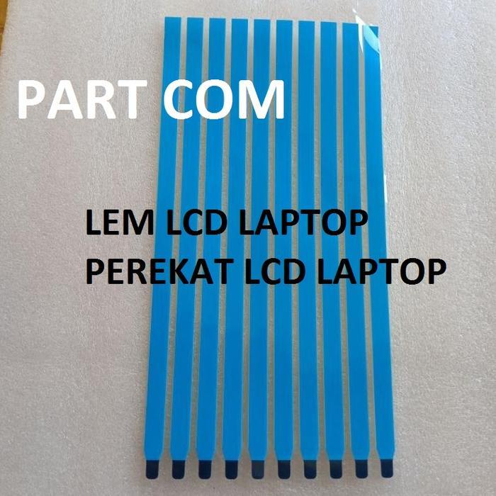 LEM LCD LAPTOP DOUBLE TAPE LCD LAPTOP *