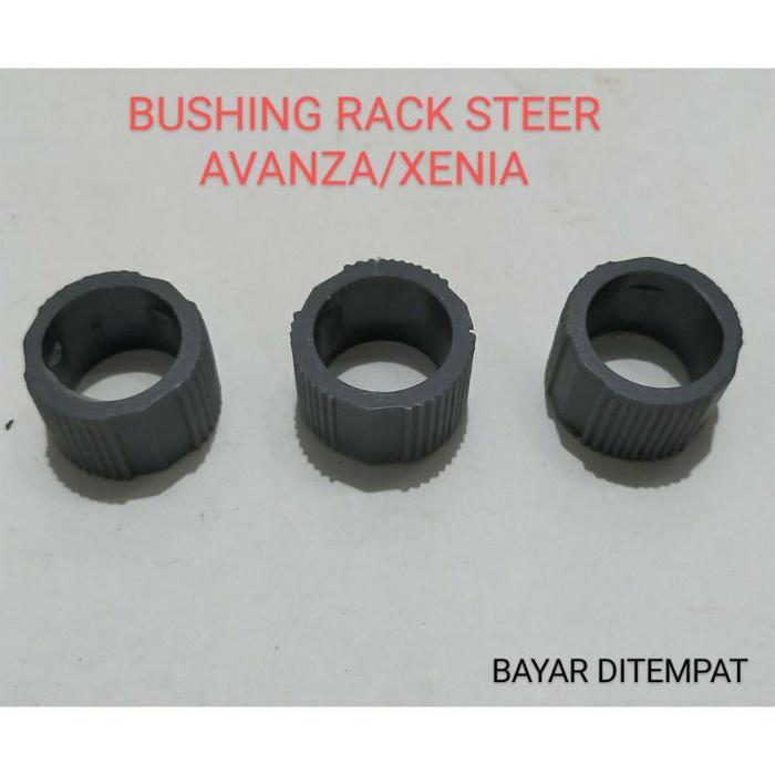 BOSHING BOSH BUSHING RACK RAK STEER STIR AVANZA XENIA BOS STIR STEERING RACK AVANZA XENIA TERBATAS