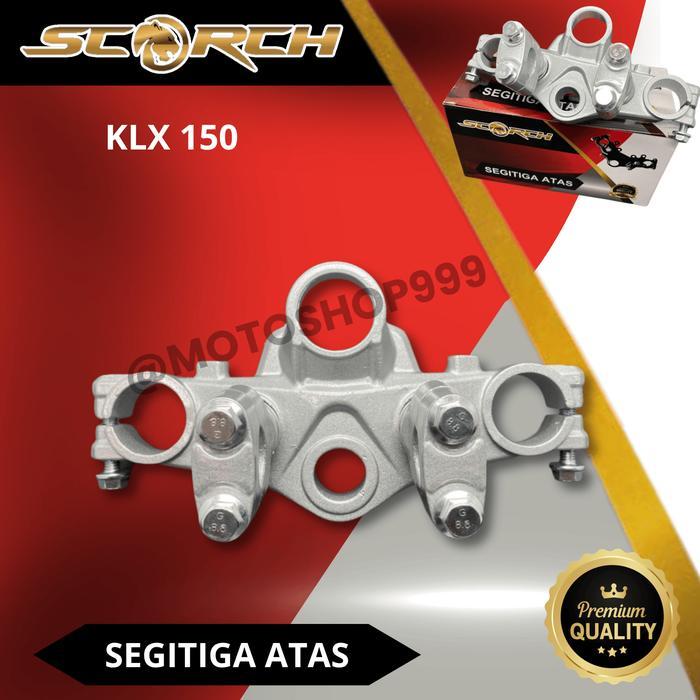 SEGITIGA ATAS KLX 150 DUDUKAN STANG KLX 150 S SCORCH TERBAIK