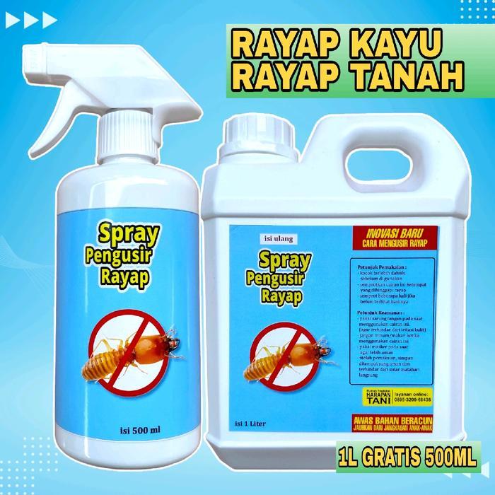 Spray Pengusir RAYAP Pembasmi Rayap Rayap Kayu Rayap Tanah Rayap Basah 1 Liter P.Hemat 1L GRATIS