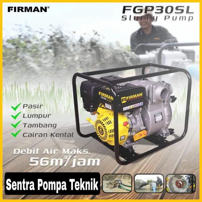Pompa air irigasi Pompa alkon Slurry Pump Pompa lumpur FIRMAN FGP 30SL