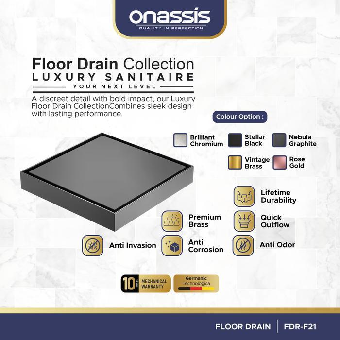 Onassis Floor Drain FDR-F21 Luxury Sanitaire - Premium Brass & Anti Odor Saringan Kamar Mandi