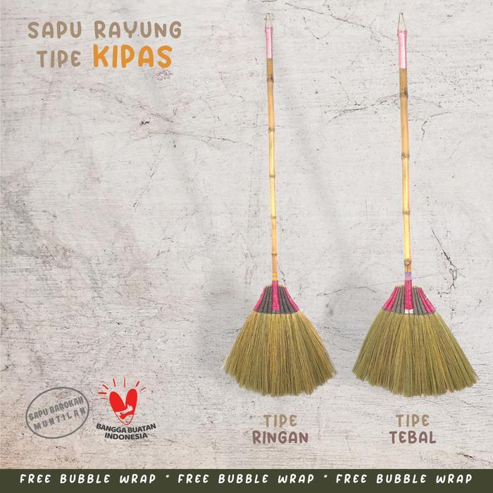 Sapu Lantai Ijuk Rayung Tebal Muntilan, Tipe Sapu Kipas