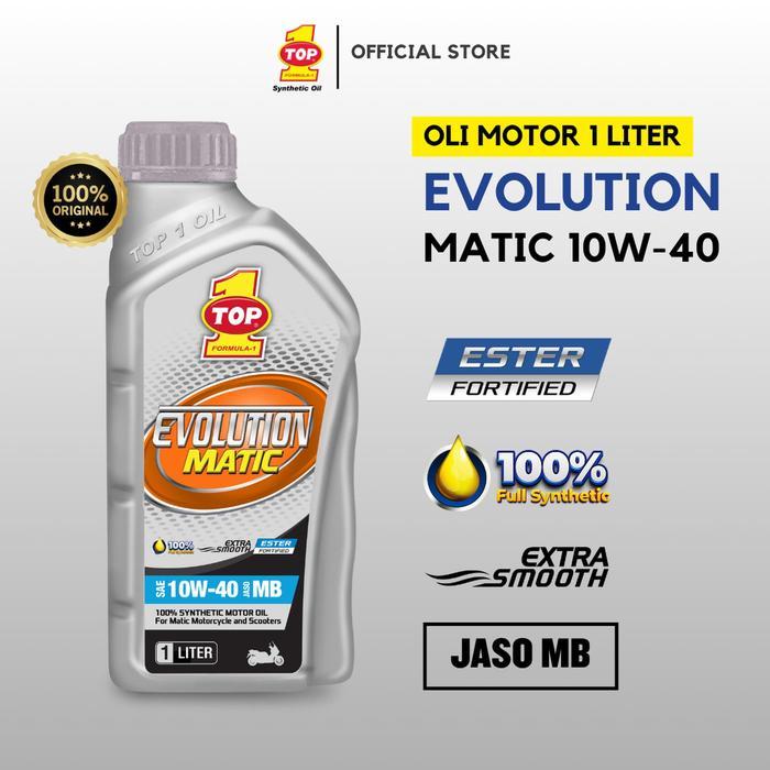 TOP 1 Oli Motor Matic Matik Scooter TOP 1 Evolution Matic 10W-40 1 Liter Mesin Enteng & Gesit Aditif