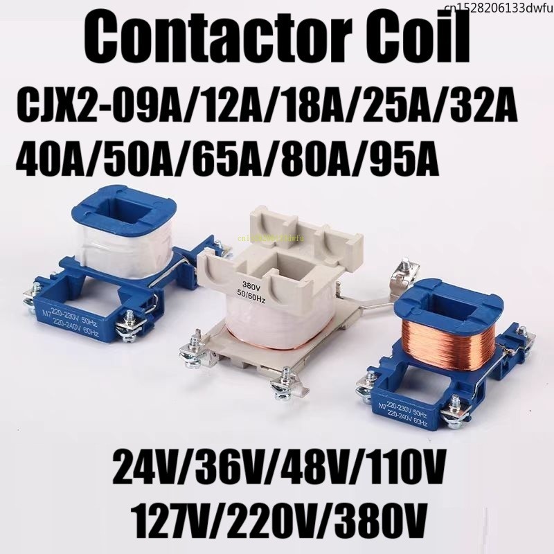 AC CONTACTOR COIL CJX2-0910 CJX2-1210 CJX2-1810 CJX2-2510 CJX2-3210 CJX2-4011 50A 65A 80A 95A 24V