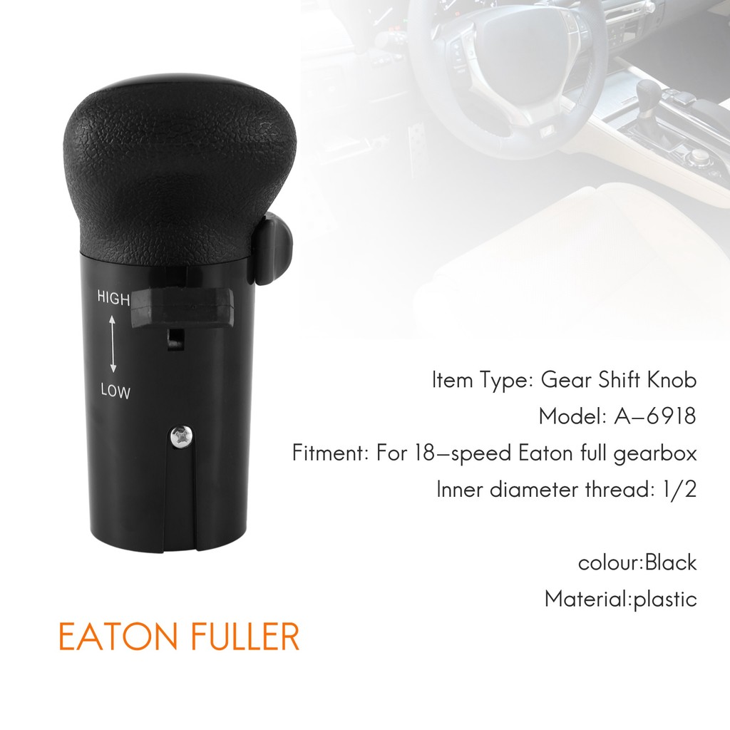 FOR 18 SPEED EATON FULLER TRANSMISSIONS GEAR SHIFT KNOB WITH RANGE SELECTOR A6918-A61E