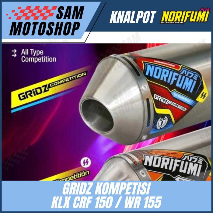 KNALPOT NORIFUMI GRIDZ KOMPETISI MOTOR MOTORCYCLE KLX CRF 150 S BF WR 155 ORIGINAL 100%