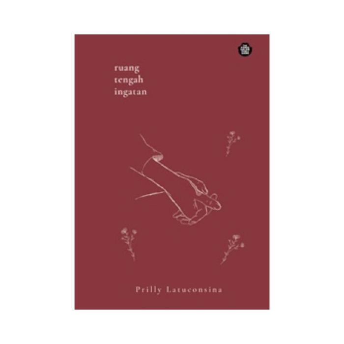 [Mizan] Buku Novel Ruang Tengah Ingatan - Hc