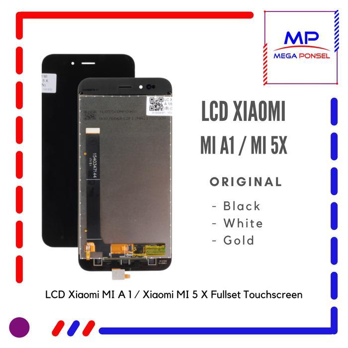 LCD Xiaomi MI A1 / LCD Xiaomi MI 5X Fullset Touchscreen