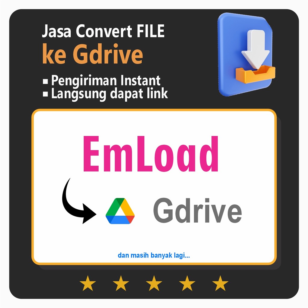 Jasa Convert / Download Emload [Per 100MB]