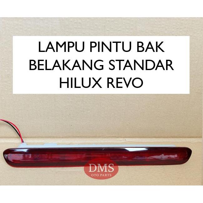 Ready LAMPU PINTU OMBENG BAK BELAKANG HILUX REVO 2015 - 2023 LAMPU BAGASI HILUX 2015 - 2023
