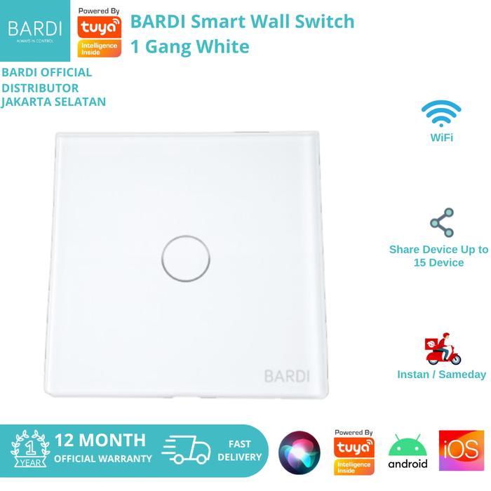 Bardi Smart Wall Switch Saklar Pintar Touch Wifi Smart Home Eu 1-Putih