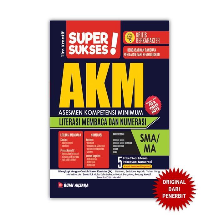 Buku Super Sukses AKM SMA MA - Literasi Membaca dan Numerasi - Bumi Aksara Siswa