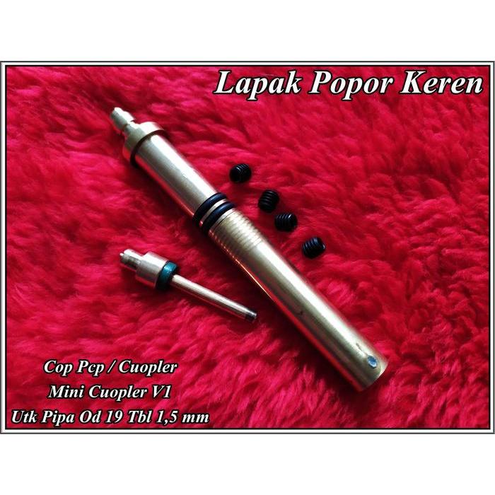 Cop PCP model Mini Coupler V2 untuk Pipa OD 19 tebal 1.5mm