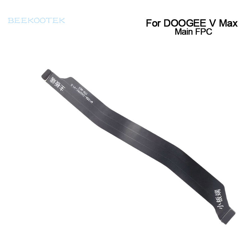 New Original DOOGEE V Max Mainboard Connector Main FPC Flex Cable Main Ribbon Accessories For Doogee