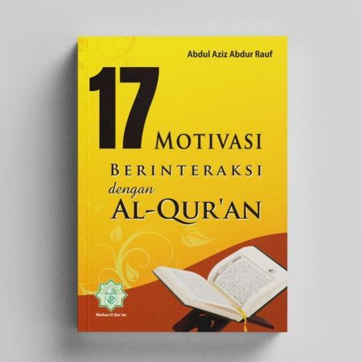 Buku Markaz Quran : 17 Motivasi Berinteraksi dengan Al-Quran