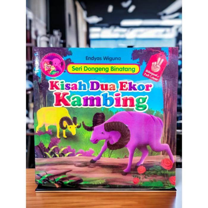 Buku Cerita Anak Seri Dongeng Binatang Bilingual 2 Bahasa Indonesia Inggris Kisah Dua Ekor Kambing