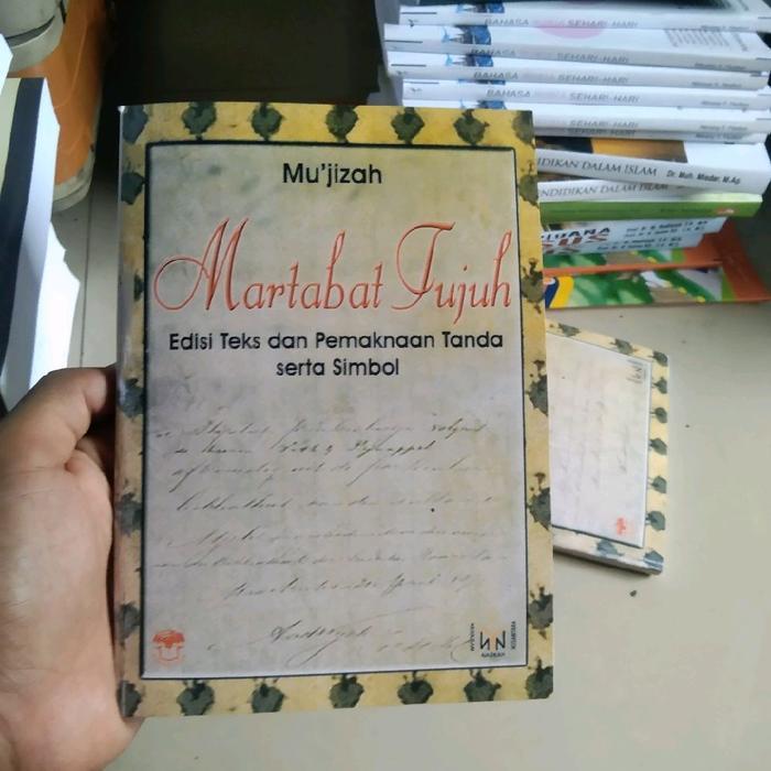 martabat tujuh edisi teks dan pemaknaan tanda serta simbol mujizah