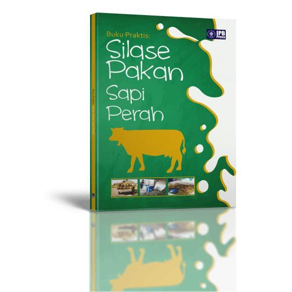 Buku Praktis: Silase Pakan Sapi Perah