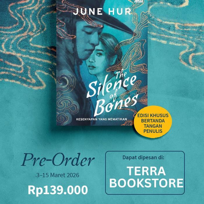 Fiksi The Silence of Bones - June Hur Gramedia
