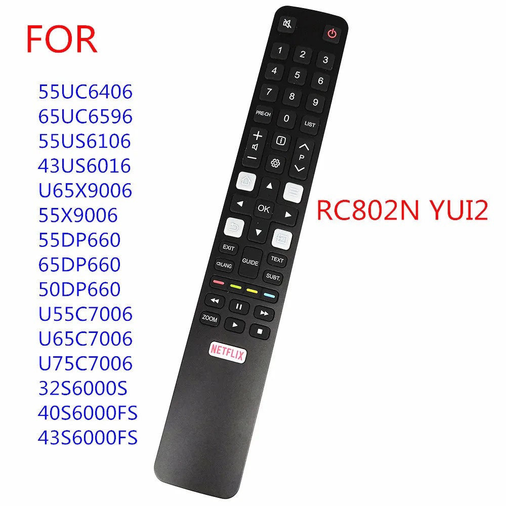 RC802N YUI2 for TCL New Remote Control For TV 32S6000S 40S6000FS 55UC6406 65UC6596 55US6106 43US6016