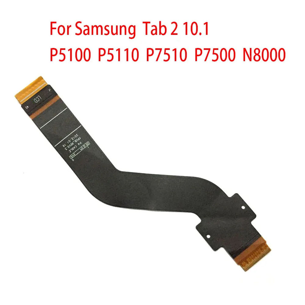 New LCD Flex Cable Ribbon For Samsung  Tab 2 10.1 P5100 P5110 P7510 P7500 N8000