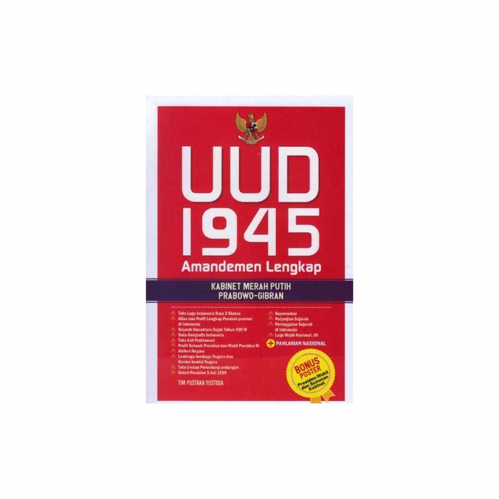 Buku LAW - UUD 1945 AMANDEMEN LENGKAP: KABINET MERAH PUTIH PRABOWO-GIBRAN by TIM PUSTAKA YUSTISIA