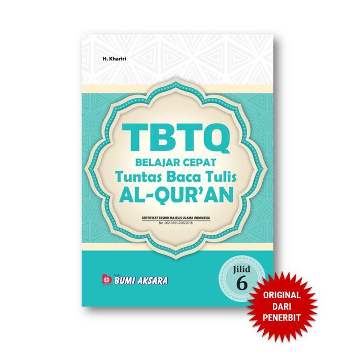 Belajar Cepat Tuntas Baca Tulis Al-Qur'an ( TBTQ ) Jilid VI