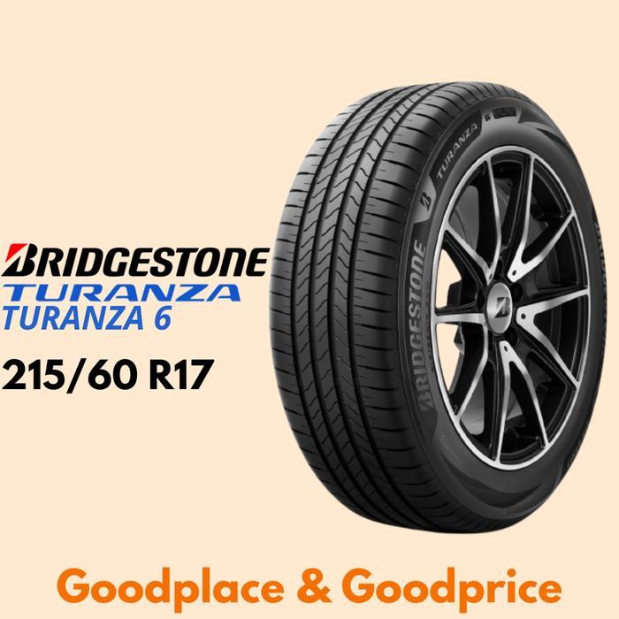 Ban mobil bridgestone turanza 6 215/60 r17 rush terios outlander grand vitara creta wuling almaz all