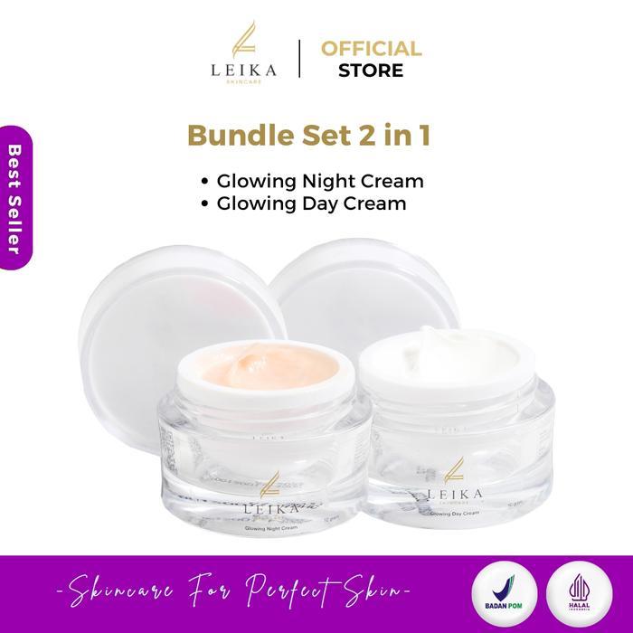 PAKET BUNDLE 2IN1 Leika Skincare 2 in 1 Glowing Day Cream & Glowing Night Cream Leika Skin Care