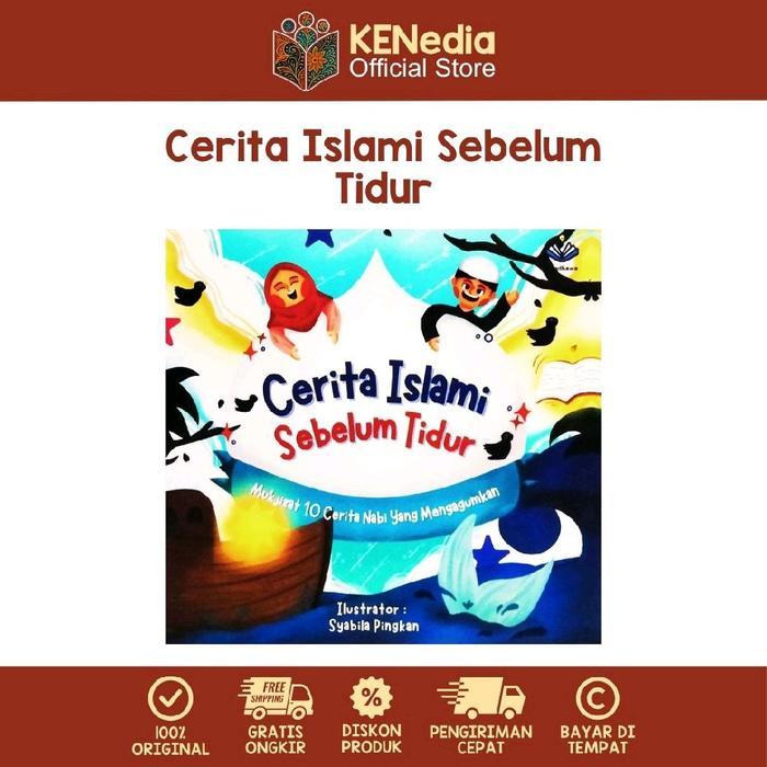 Buku Cerita Anak Islam - CERITA ISLAMI SEBELUM TIDUR