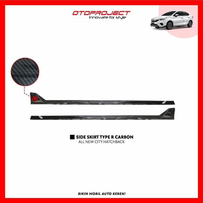 Bagus Otoproject Side Skirt Bodykit Samping Carbon City Hatchback Terlaris